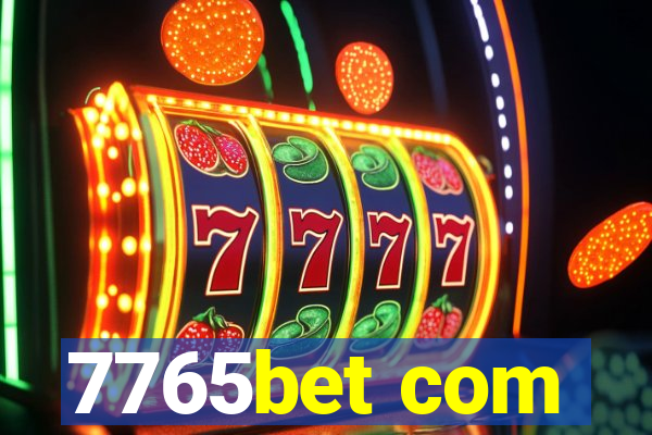 7765bet com